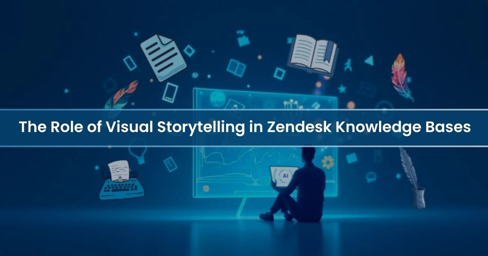 The Role of Visual Storytelling in Zendesk Knowledge Bases